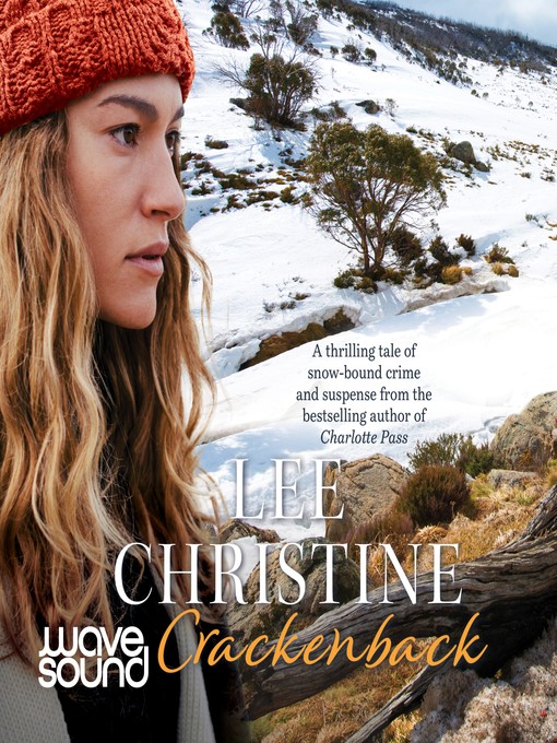 Title details for Crackenback by Lee Christine - Available